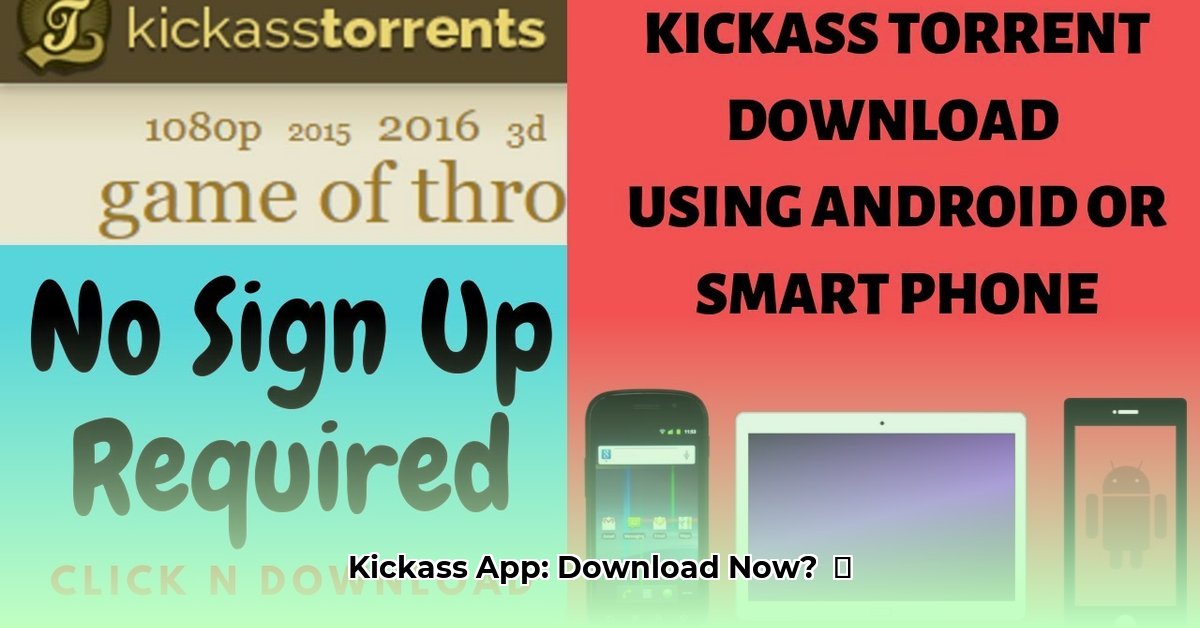 kickass-app-download